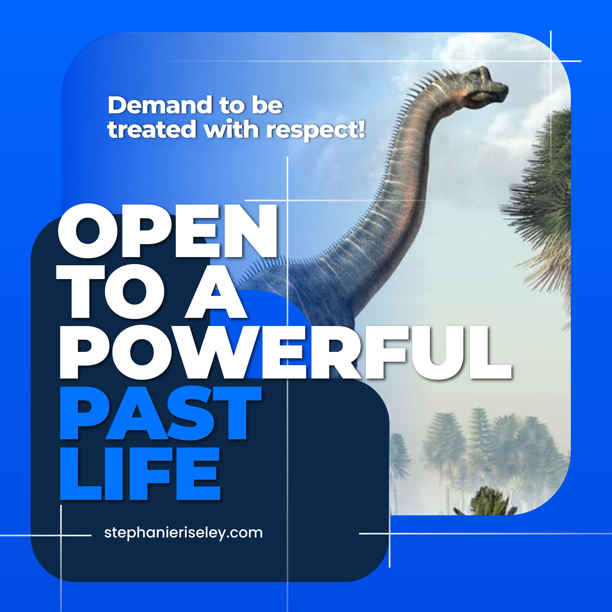 Afraid of Your Power? Open to Your Inner Dinosaur! Stephanie Riseley - Hypnotherapy & Past Life Regression
